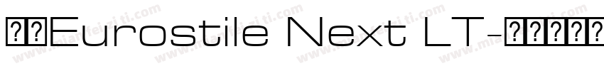 字体Eurostile Next LT字体转换